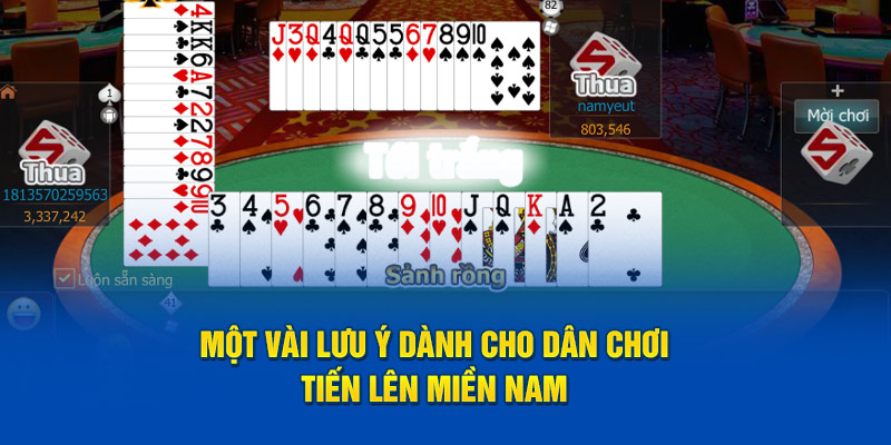 Một vài lưu ý dành cho dân chơi tiến lên miền Nam 