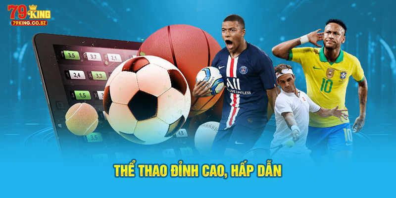 Thể thao đỉnh cao, hấp dẫn
